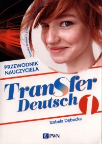 Transfer Deutsch 1. Przewodnik - okładka podręcznika