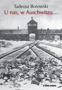 U nas, w Auschwitzu... - okładka książki