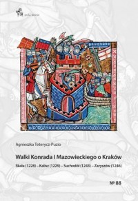 Walki Konrada I Mazowieckiego o - okładka książki