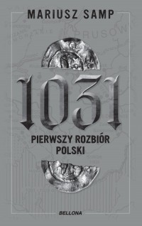 1031 Pierwszy rozbiór Polski - okładka książki