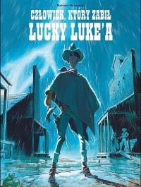 Człowiek, który zabił Lucky Luke - okładka książki