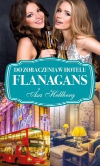 Do zobaczenia w hotelu Flanagans - okładka książki