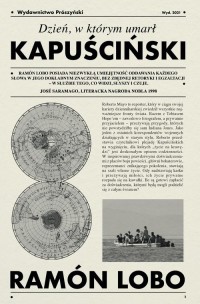 Dzień, w którym umarł Kapuściński - okładka książki
