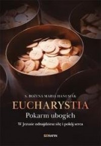 Eucharystia. Pokarm ubogich - okładka książki