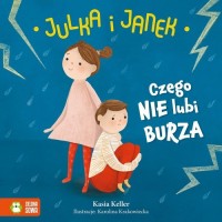 Julka i Janek. Czego nie lubi burza - okładka książki