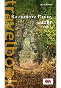 Kazimierz Dolny, Lublin i okolice - okładka książki