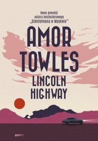 Lincoln Highway - okładka książki