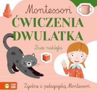 Montessori. Ćwiczenia dwulatka - okładka książki