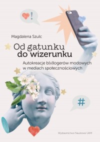 Od gatunku do wizerunku. Autokreacje - okładka książki