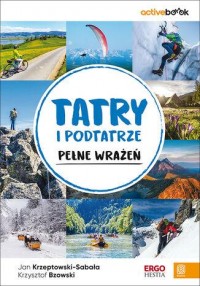 Tatry i Podtatrze pełne wrażeń - okładka książki