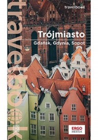 Trójmiasto - Gdańsk, Gdynia, Sopot - okładka książki
