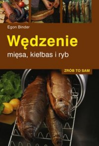 Wędzenie mięsa, kiełbas i ryb - okładka książki