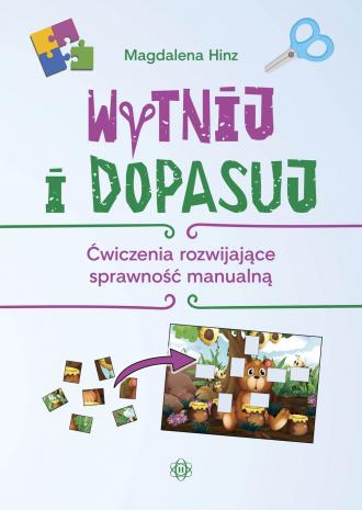 Wytnij i dopasuj. Ćwiczenia rozwijające - okładka podręcznika