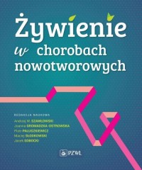 Żywienie w chorobach nowotworowych - okładka książki