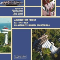 Architektura polska lat 1961-1975 - okładka książki