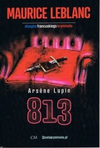 Arsene Lupin: 813 - okładka książki