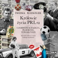 Królowie życia PRL-u. Czerwoni - pudełko audiobooku