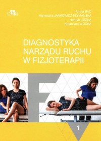 Diagnostyka narządu ruchu w fizjoterapii. - okładka książki