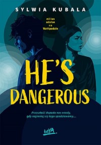 Hes dangerous - okładka książki