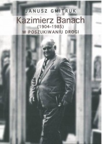 Kazimierz Banach (1904-1985): w - okładka książki