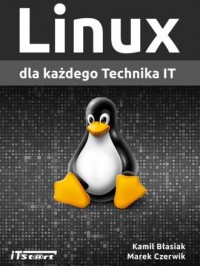 Linux dla każdego Technika IT - okładka książki