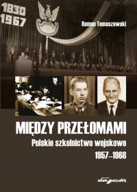 Między przełomami. Polskie szkolnictwo - okładka książki