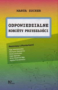 Odpowiedzialne kobiety przyszłości. - okładka książki