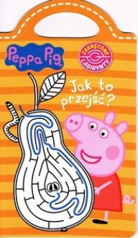Peppa Pig. Zakręcone labirynty - okładka książki