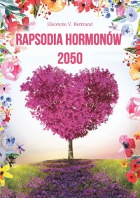 Rapsodia hormonów 2050 - okładka książki