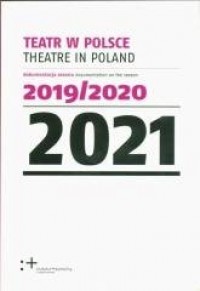 Teatr w Polsce 2021 dokumentacja - okładka książki