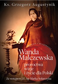 Wanda Malczewska. Proroctwa wizje - okładka książki