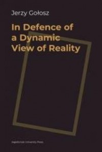 In Defence of a Dynamic View of - okładka książki