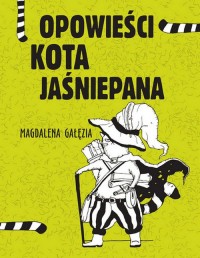 Opowieści Kota Jaśniepana - okładka książki