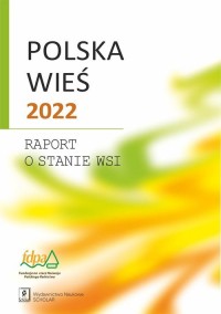 Polska wieś 2022. Raport o stanie - okładka książki