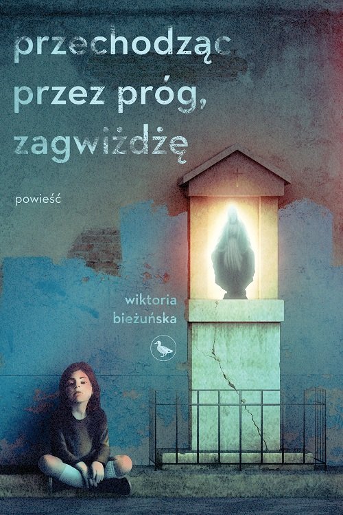 Przechodząc przez próg, zagwiżdżę - okładka książki