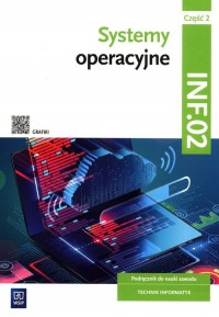 Systemy operacyjne INF.02. cz. - okładka podręcznika