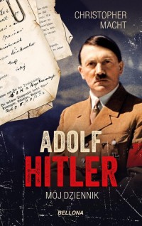 Adolf Hitler Mój dziennik - okładka książki