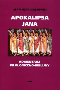 Apokalipsa Jana. Komentarz filologiczno-biblijny - okładka książki