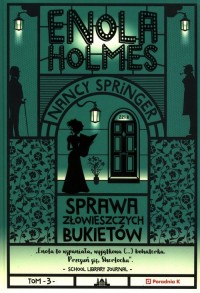 Enola Holmes. Sprawa złowieszczych - okładka książki