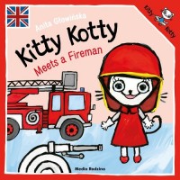 Kitty Kotty Meets a Fireman - okładka książki