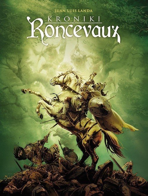 Kroniki Roncevaux. Wydanie Zbiorcze - okładka książki