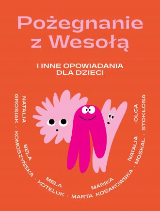 Pożegnanie z Wesołą i inne opowiadania - okładka książki