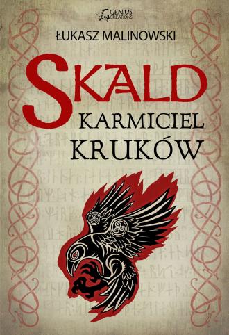 Skald. Tom 1. Karmiciel kruków - okładka książki