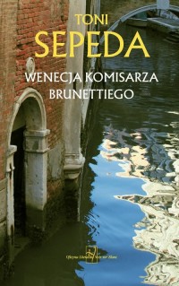 Wenecja komisarza Brunettiego - okładka książki