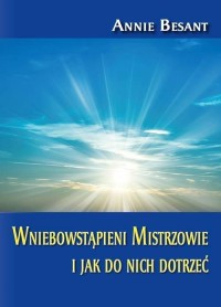 Wniebowstąpieni Mistrzowie i jak - okładka książki