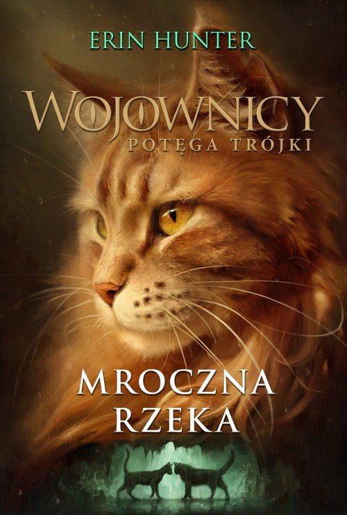 Wojownicy. Tom 2. Mroczna rzeka. - okładka książki