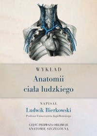 Wykład anatomii ciała ludzkiego - okładka książki