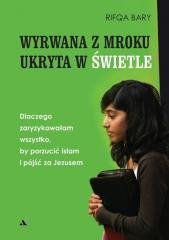 Wyrwana z mroku, ukryta w Świetle - okładka książki