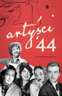 Artyści 44 Gwiazdy w Powstaniu - okładka książki