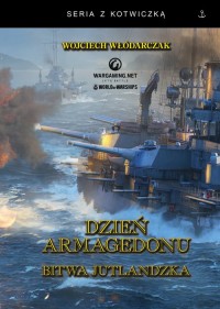 Dzień Armagedonu. Bitwa jutlandzka - okładka książki